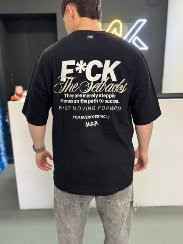Remera Oversize "F*CK The Setbacks"